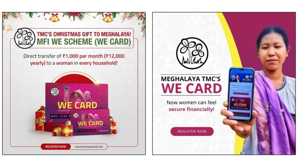 TMC's WE Card scheme in Meghalaya, offering financial support to women.